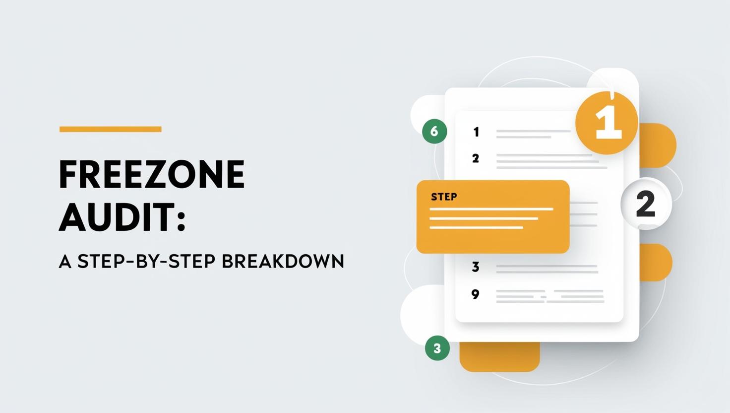 Freezone Audit: A Step-by-Step Breakdown